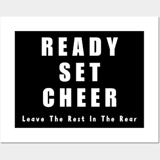 Ready Set Cheer Leave The Rest In The Rear Posters and Art